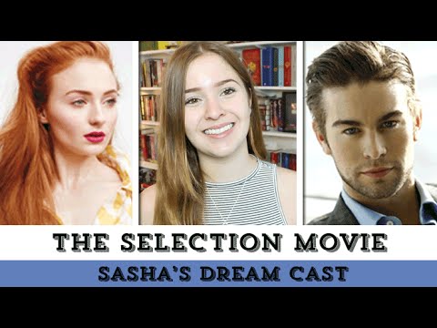 The Selection Movie | Sasha's Dream Cast | Epic Adaptations