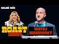 Roast simony  matej makovick