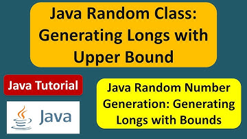 How to generate Random numbers using longs Bound methods of Random Class?