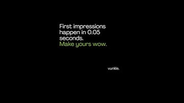 Make your first impression a wow with Vunkle Web Design.