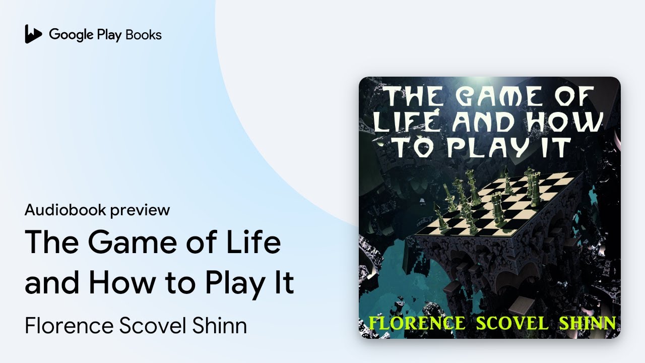 The Game of Life and How to Play It by Florence Scovel Shinn ...