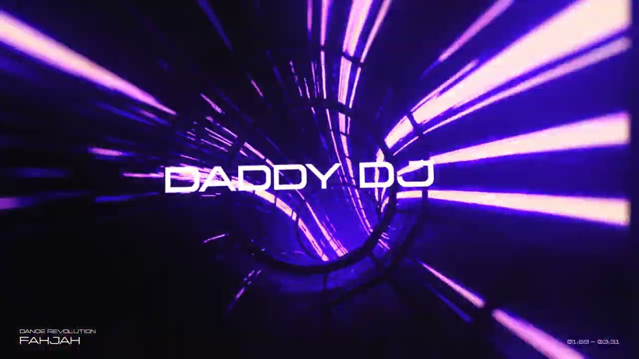 Fahjah - Daddy DJ