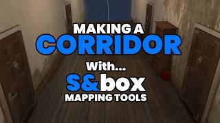 S&box Mapping Tools | Making a Corridor!