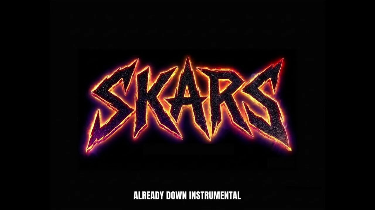 SKARS  -  Already Down  -  Instrumental High Quality