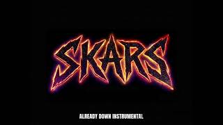 Skars - Already Down - Instrumental High Quality