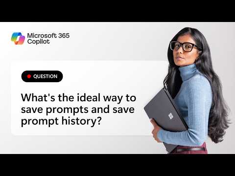 Question: What's the ideal way to save prompts and save prompt history?