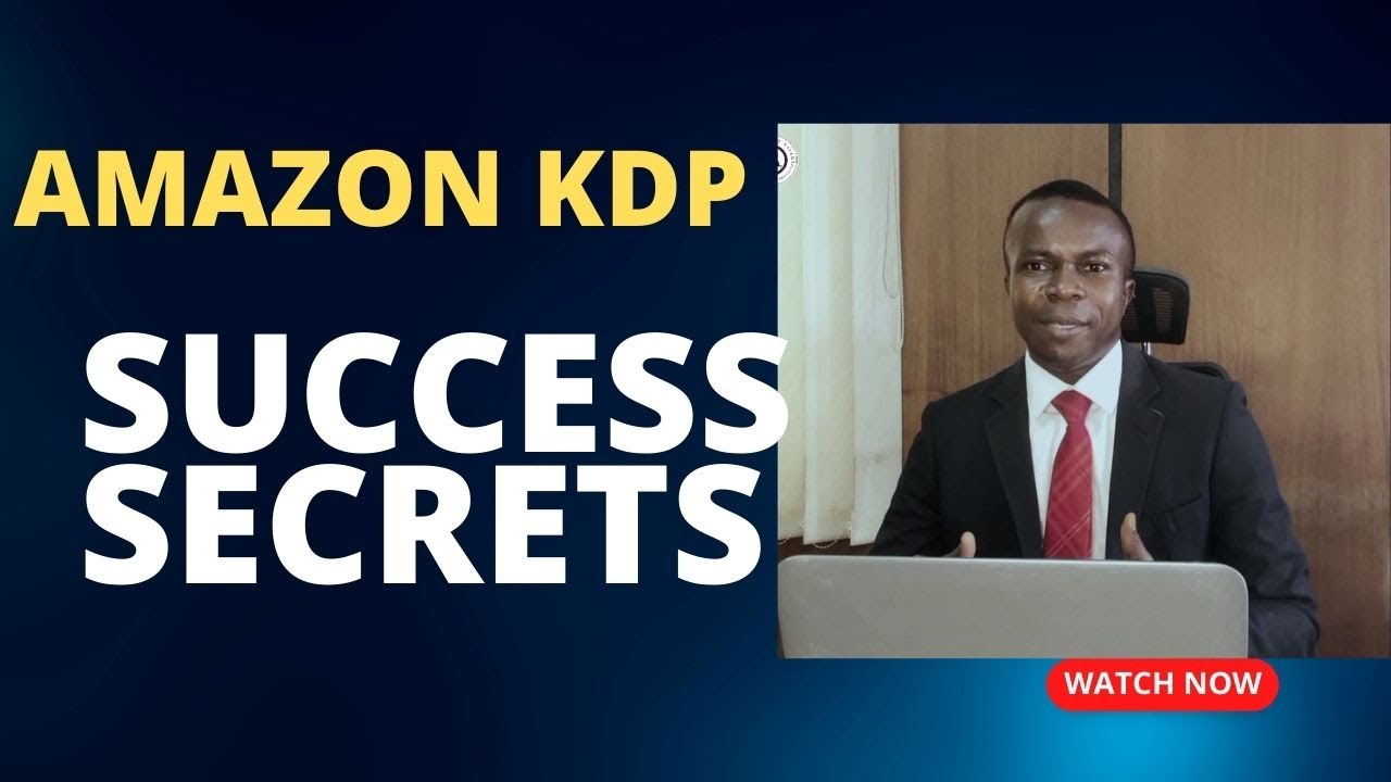 SECERTS TO SUCCESS IN AMAZON KDP - YouTube
