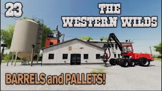 FS22 | THE WESTERN WILDS | 23 | BARRELS and PALLETS! | Farming Simulator 22 PS5 Let’s Play.