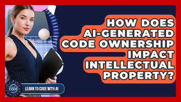 How Does AI-generated Code Ownership Impact Intellectual Property? - Learning To Code With AI