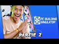 Faire son propre boitier dordinateur  pc building simulator partie 2