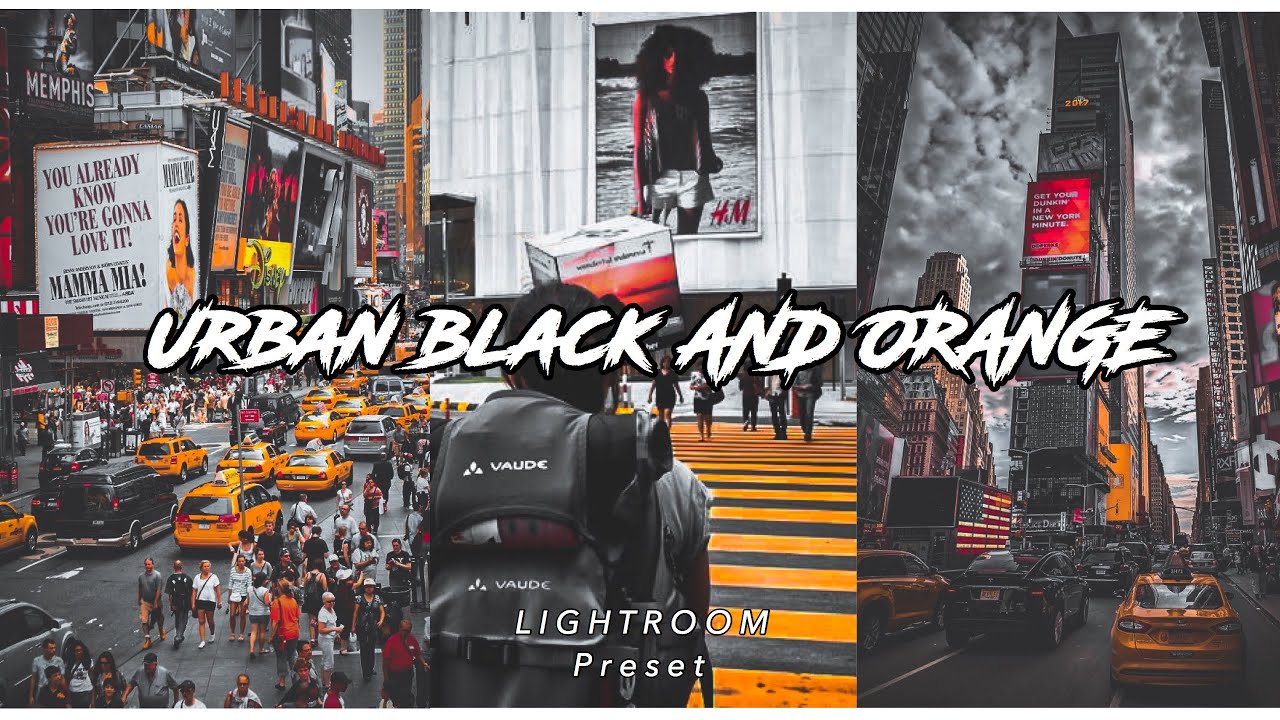 Lightroom Preset : Urban Black And Orange - YouTube