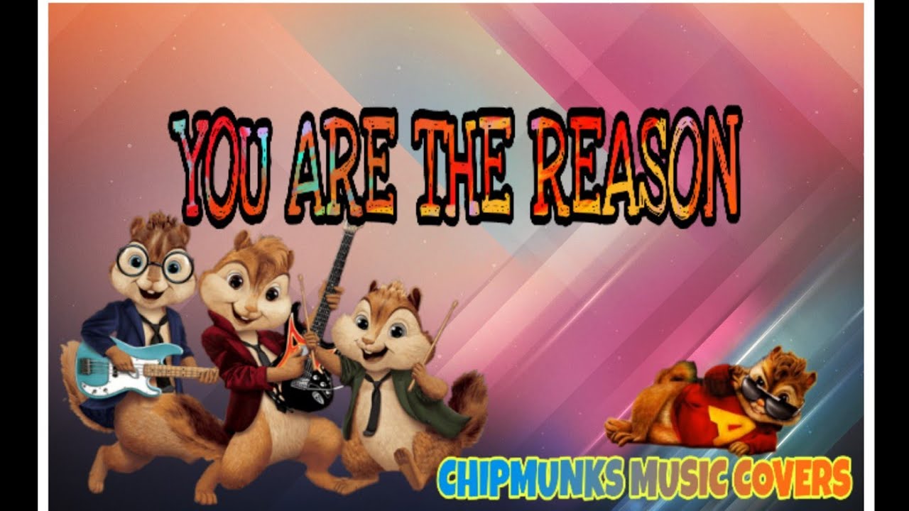 Calum Scott - You Are The Reason (Chipmunks Cover)