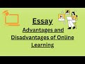 Advantages and Disadvantages of Online Learning Essay #onlinelearning #essay #english Mp3 Song