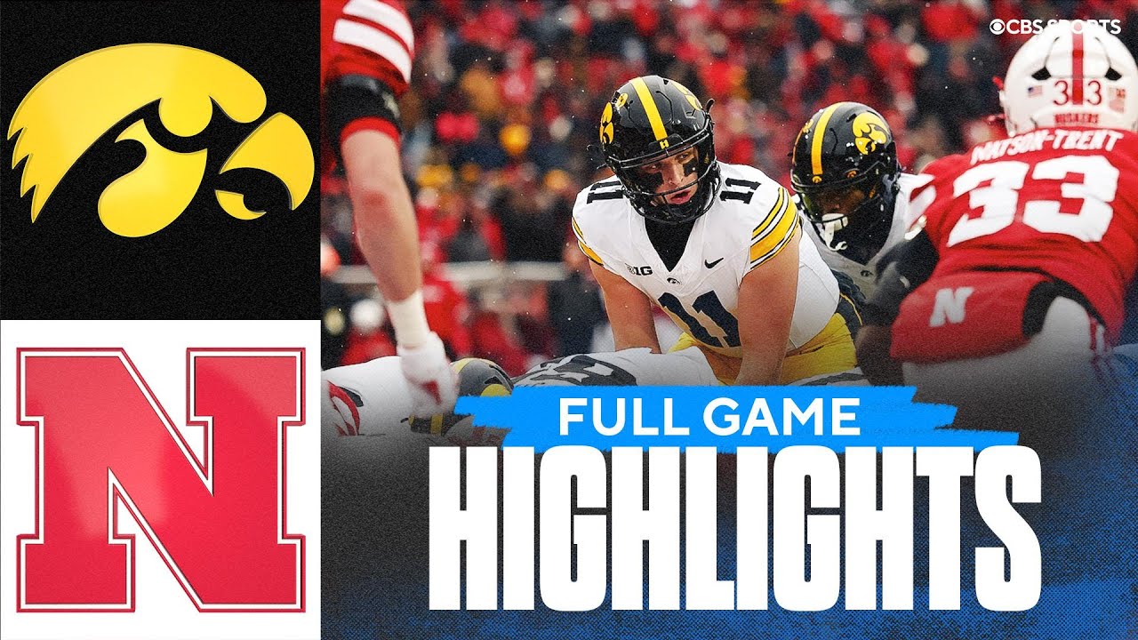 Iowa Hawkeyes vs. Nebraska Cornhuskers | Full Game Highlights