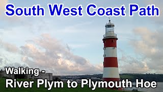 Walking The SWCP (215-217m) Plymouth | Laira Bridge to Smeaton's Tower