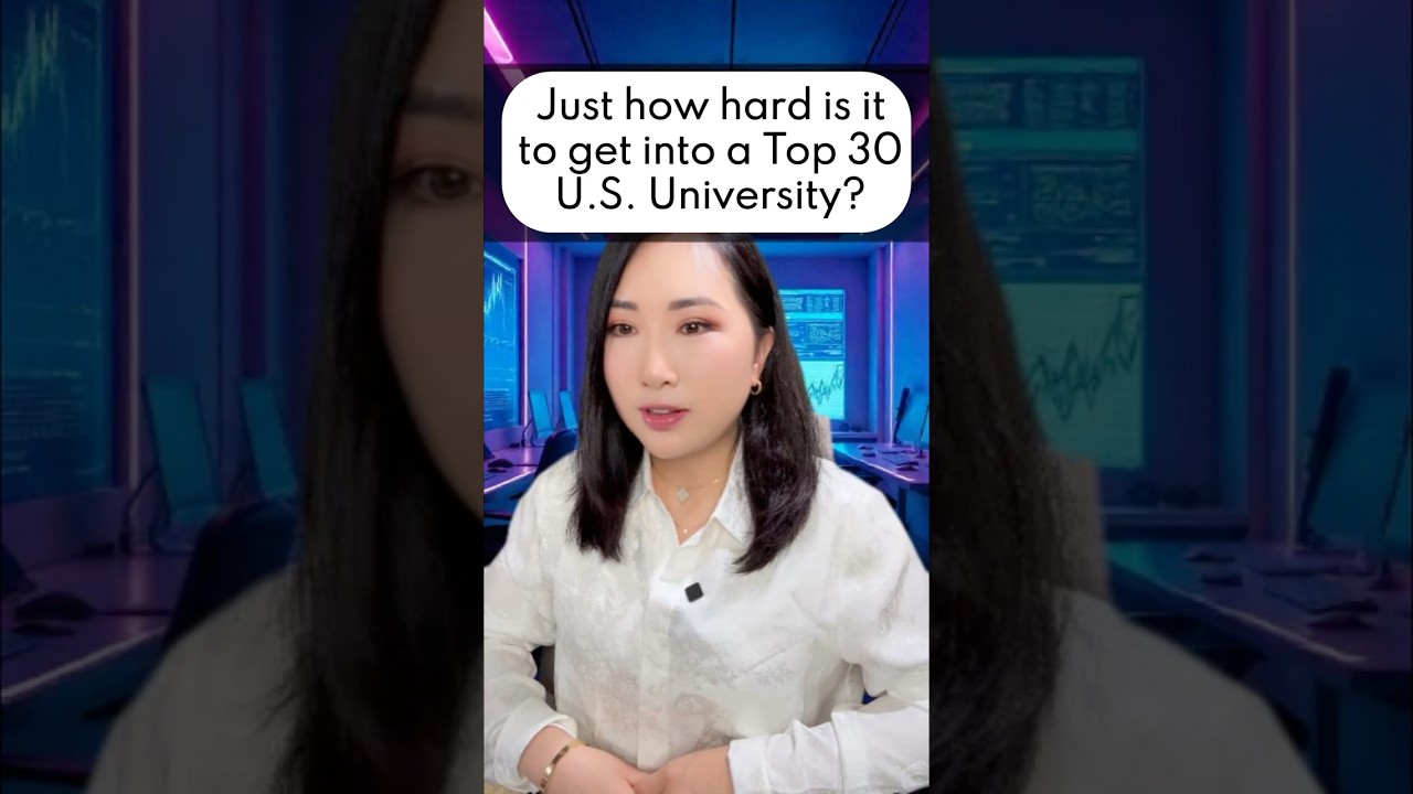 Just How Hard Is It to Get Into a Top 30 U.S. University? The Prestige is Massive!