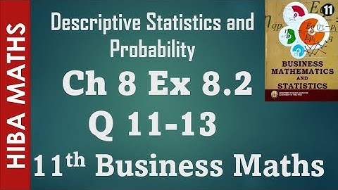 11th Business maths chapter 8 exercise 8.2 question 11-13 hiba maths tn syllabus
