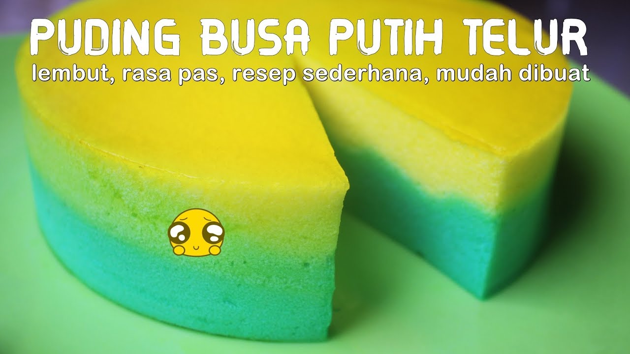 Enak Dan Lembut Resep Puding  Busa Putih  Telur  Lapis 2 