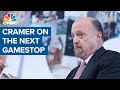 Jim Cramer: I can't figure out what will be the next GameStop