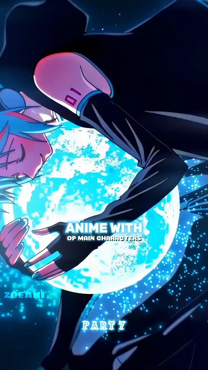 Best Anime With Overpowered Main Character #anime #animerecommendations #opmc #viral #trending #fyp
