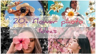 20+ Photo ideas using flower//aesthetic//flower photo ideas