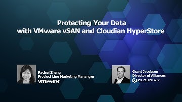 Protecting Your Data with VMware vSAN and Cloudian HyperStore