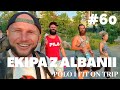 Dotarłem do ALBANII ! Poznajcie nową ekipę na dalszą podróż! POLO! Fit on Trip! Baza! TIRANA #60