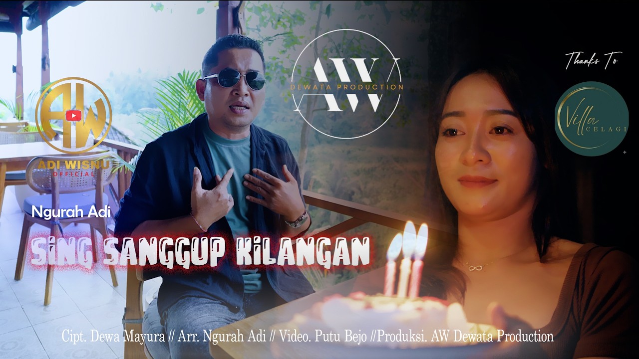 NGURAH ADI - SING SANGGUP KILANGAN {Official Music Video}