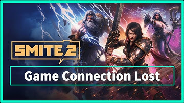 SMITE 2 GAME CONNECTION LOST ISSUE