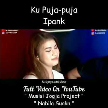 Ipank versi nabila maharani dan tri suaka_ ku puja puja