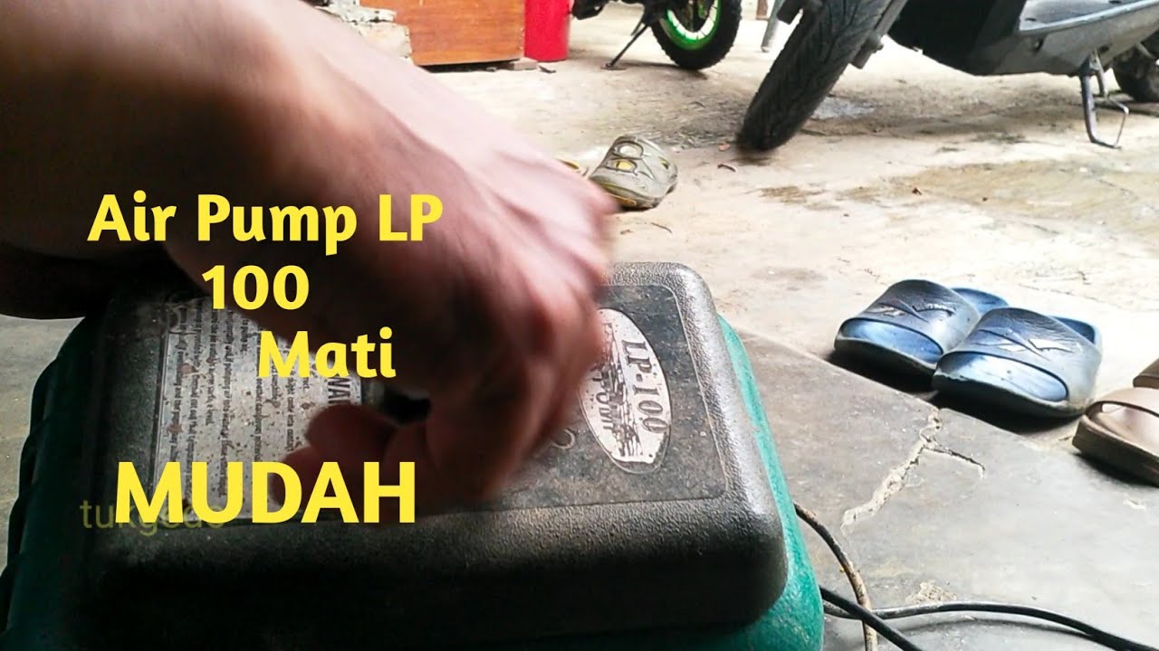 cara servis mesin pompa udara//air Pump LP 100