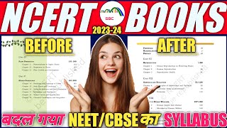 Major Changes in NCERT Books 2023-24 | NEET & CBSE Syllabus Changed | NCERT Bio Class 11-12 Syllabus