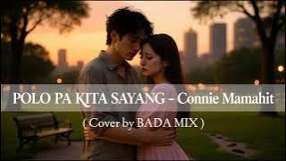 POLO PA KITA SAYANG - Connie Mamahit | Cover Lagu Pop Manado Lawas
