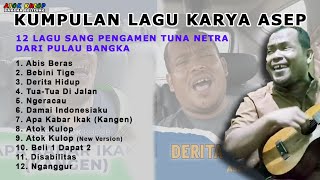 KUMPULAN LAGU KARYA ASEP | Atok Kulop SEKAPOT Ancop