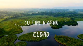 Video thumbnail of ""Cu Tine-n gand" Grupul Eldad / Official Audio / Misiunea Eldad"