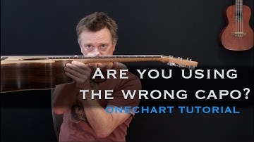 12. Are you using the wrong capo?