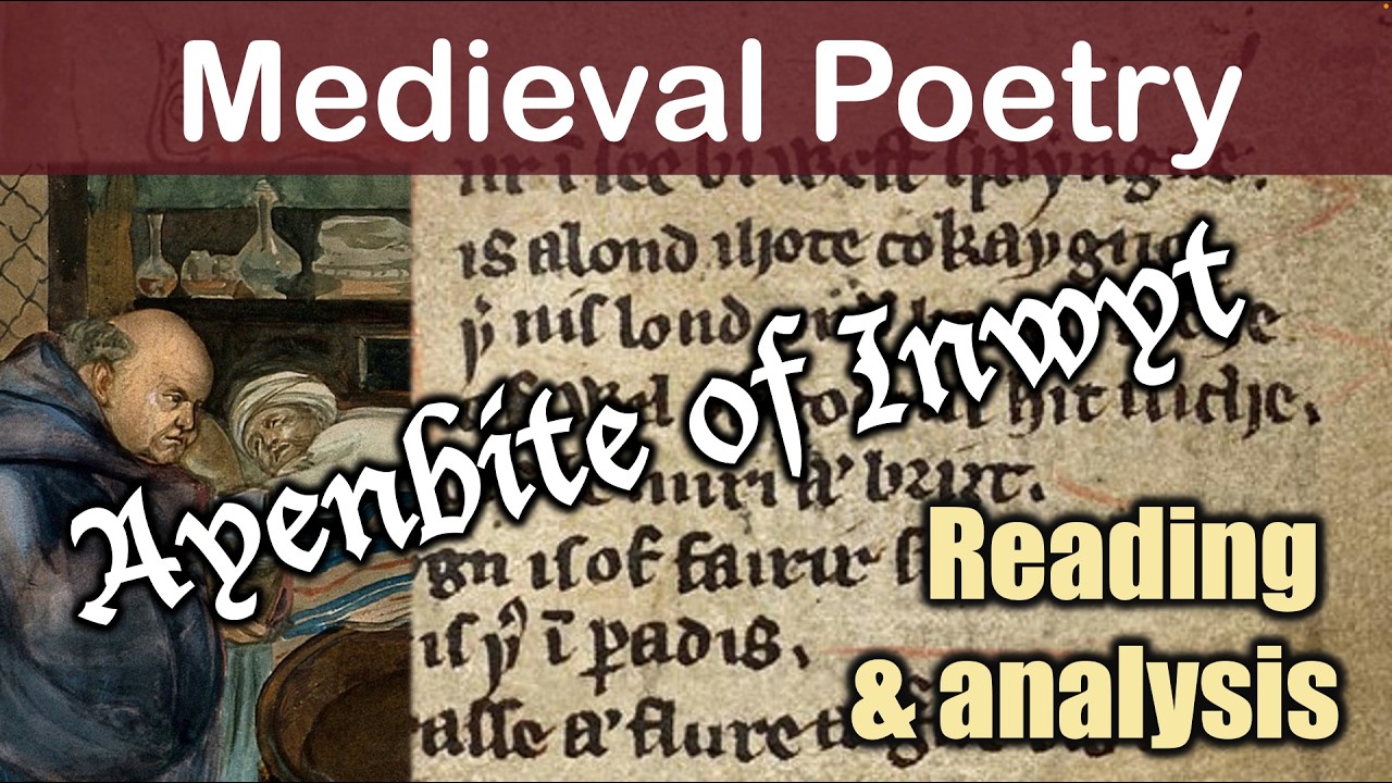 Middle English: Ayenbite of Inwyt (Agenbite of inwit; Remorse of Conscience). Reading & analysis