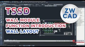 TSSD Software：Fast, Batch, Automatic Draw Wall  in ZWCAD(part 10)#tutorial