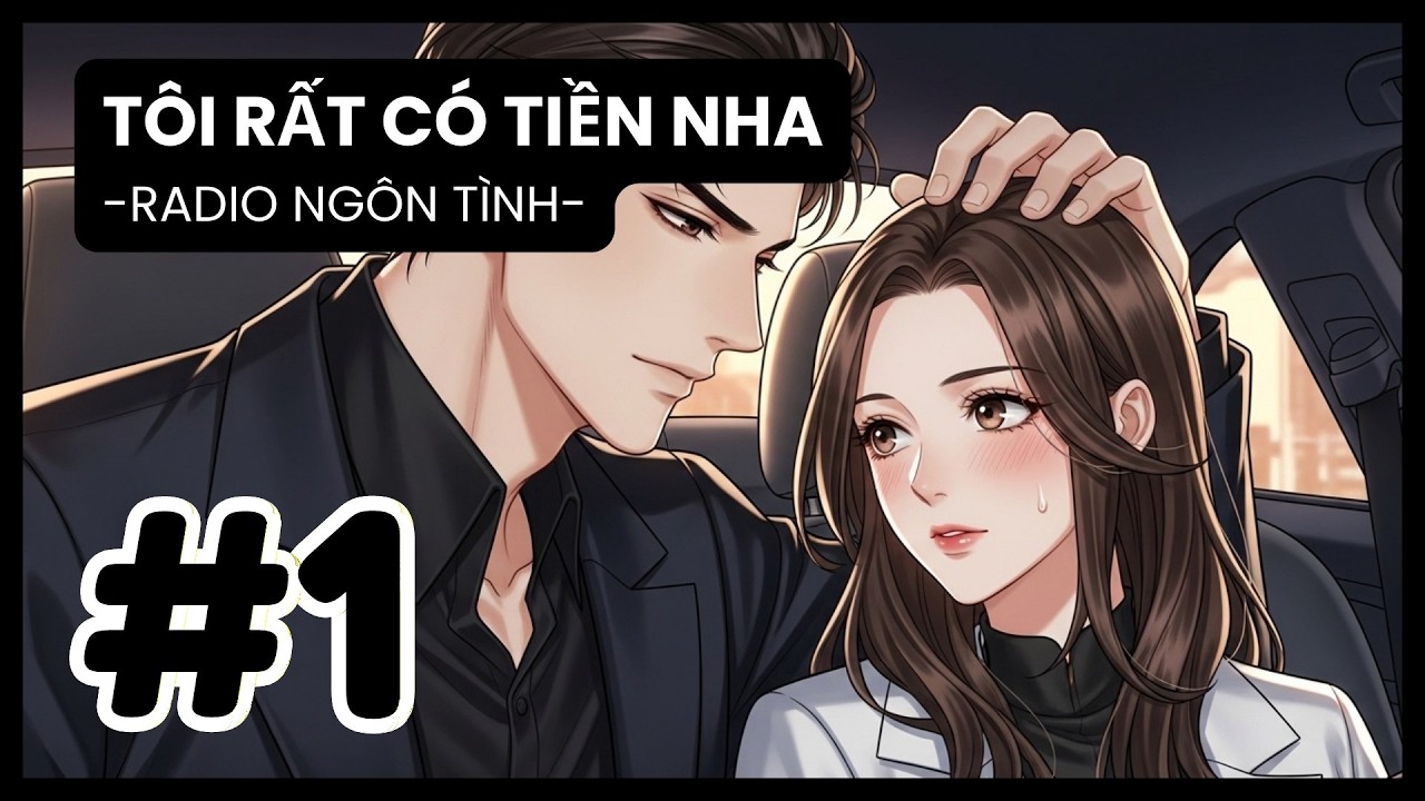 [Tập 1] Kẻ Thù Hãm Hại Cướp Vai, Anh Trai Kết Nghĩa Ra Tay Trừng Phạt | Radio Ngôn Tình