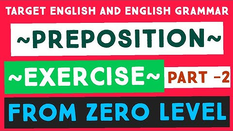 Preposition objective questions Practice set | Preposition exercise in English grammar