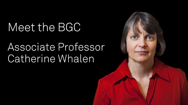 Meet the BGC: Prof. Catherine Whalen