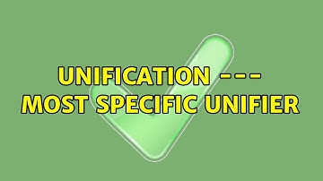 Unification --- most specific unifier (2 Solutions!!)