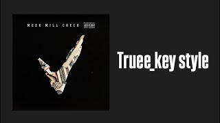Meek Mill - Check (truee_key style)