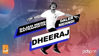 Sajan Mere Satrangiya feat. Priyanka Chopra | Ek Dana | Daler Mehndi I Dheeraj I Big Dance - PDSP