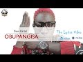 Obupangisa [ The Lyric Video] - Daxx Kartel New Music June 2016]