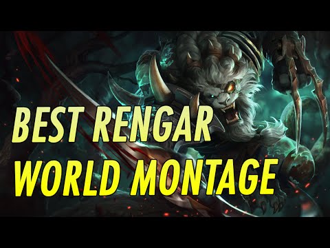 BEST RENGAR WORLD MONTAGE