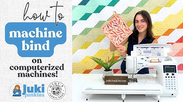 Machine Binding Tutorial: Complete Guide for Computerized Sewing Machines - No Hand Sewing Required!