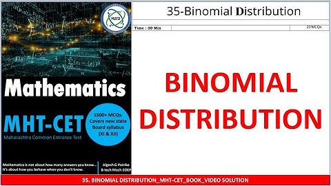 35 BINOMIAL DISTRIBUTION ASSIGNMENT VID SOL l MHT-CET l IMPULSE BATCH l SAINI SIR