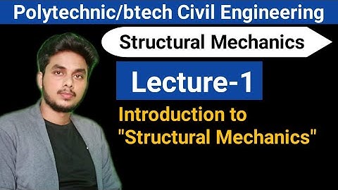 Structural mechanics Syllabus Discussion As per new Syllabus of BTEUP By Ashwini Sharma