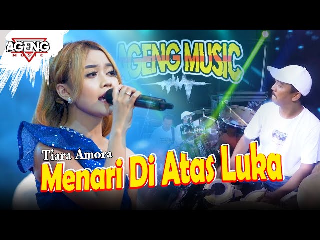 MENARI DI ATAS LUKA - Tiara Amora ft Ageng Music  (Live Music) Live in TEGAL Jawa Tengah class=